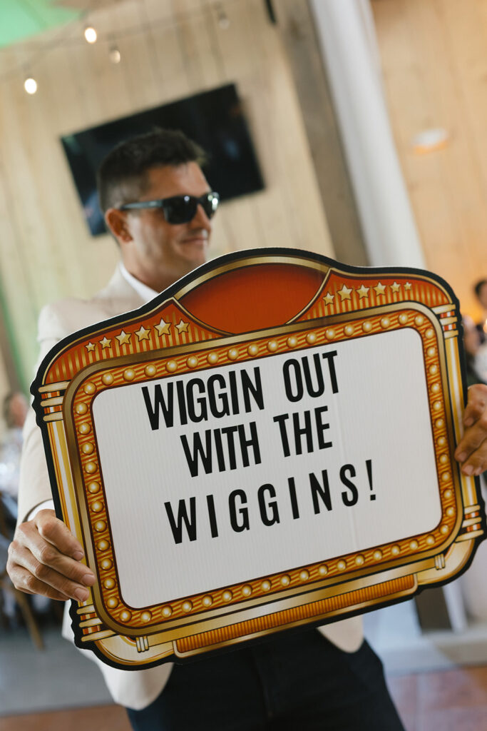 Wiggin Out wedding reception sign for Sierra and Marshall Wiggins